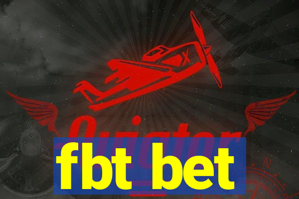 fbt bet